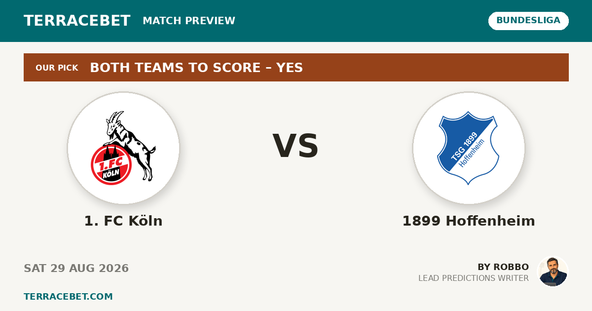 1. FC Köln vs 1899 Hoffenheim preview by Robbo for TerraceBet