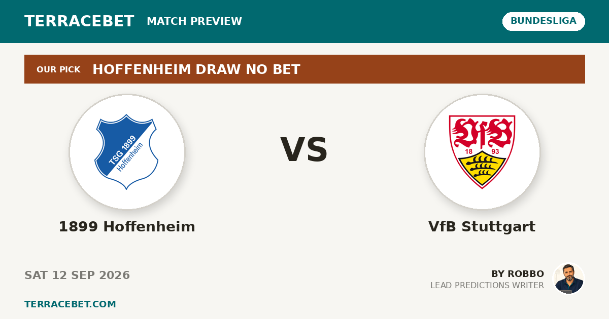 1899 Hoffenheim vs VfB Stuttgart preview by Robbo for TerraceBet