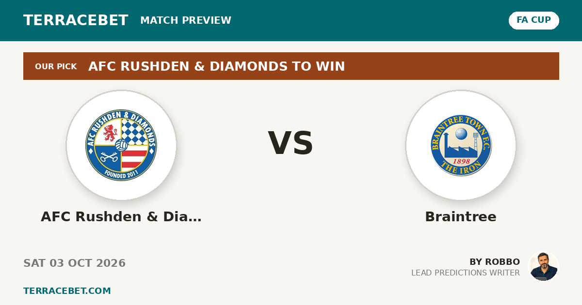 AFC Rushden & Diamonds vs Braintree preview by Robbo for TerraceBet