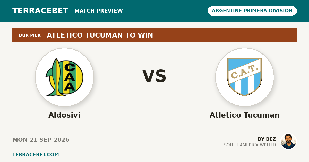 Aldosivi vs Atletico Tucuman preview by Bez for TerraceBet