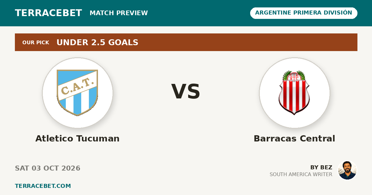 Atletico Tucuman vs Barracas Central preview by Bez for TerraceBet