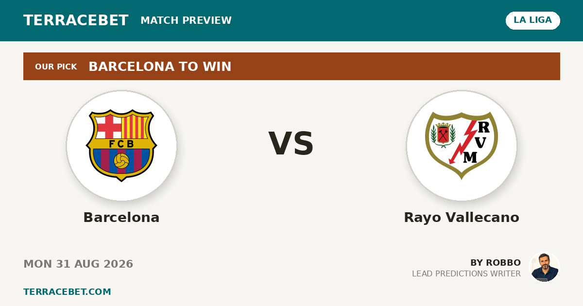 Barcelona vs Rayo Vallecano preview by Robbo for TerraceBet