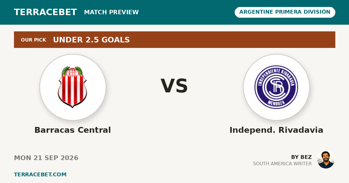Barracas Central vs Independ. Rivadavia preview by Bez for TerraceBet