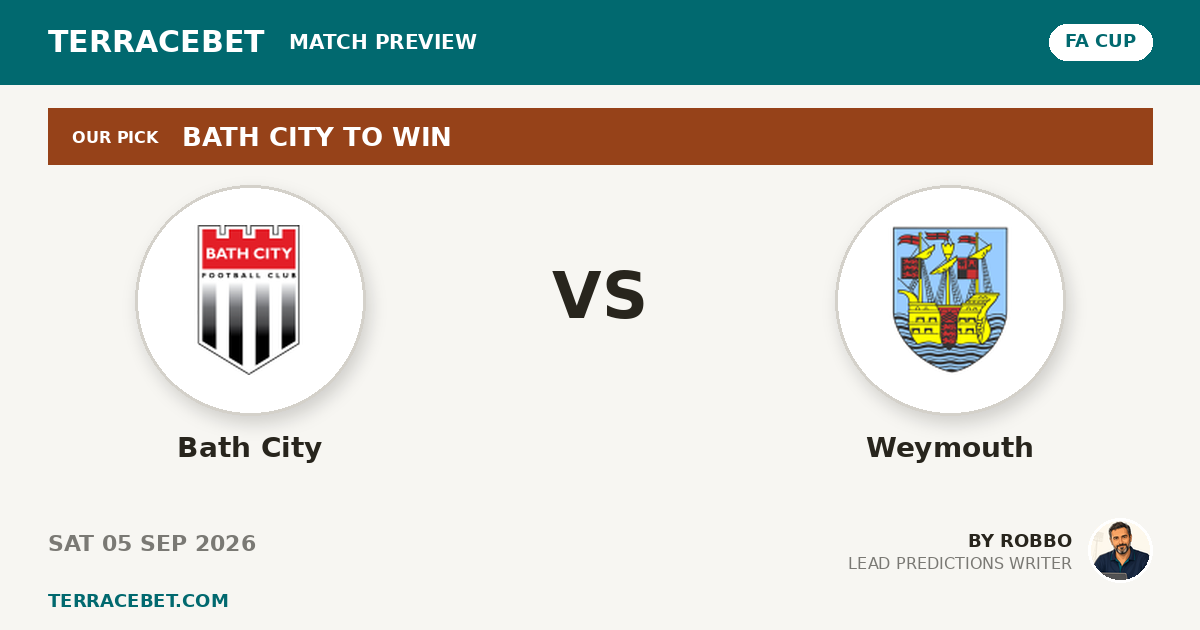 Bath City vs Weymouth preview by Robbo for TerraceBet