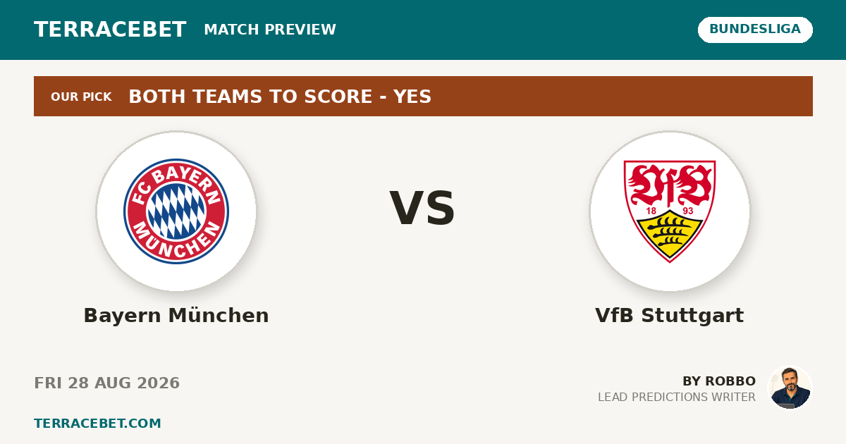 Bayern München vs VfB Stuttgart preview by Robbo for TerraceBet