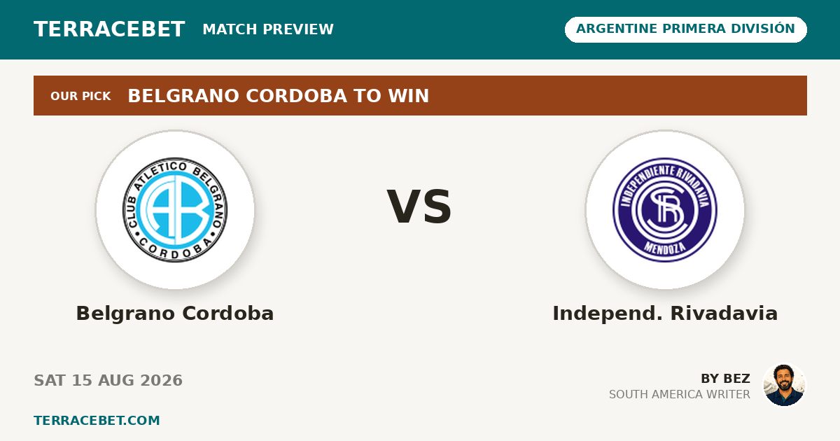 Belgrano Cordoba vs Independ. Rivadavia preview by Bez for TerraceBet