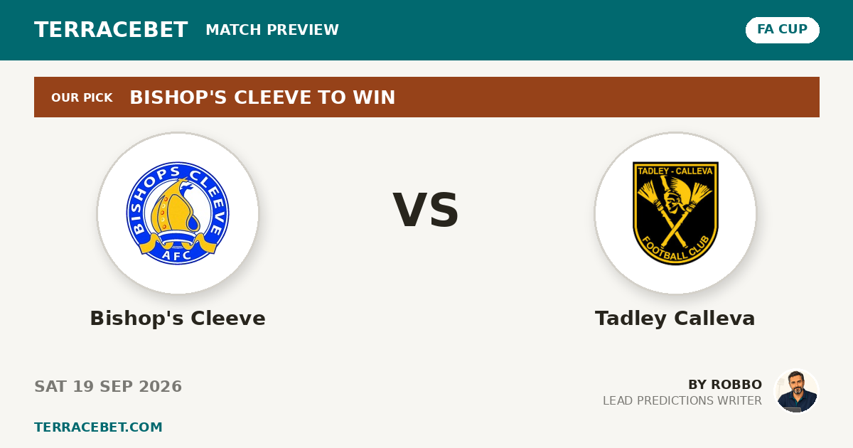 Bishop's Cleeve vs Tadley Calleva preview by Robbo for TerraceBet