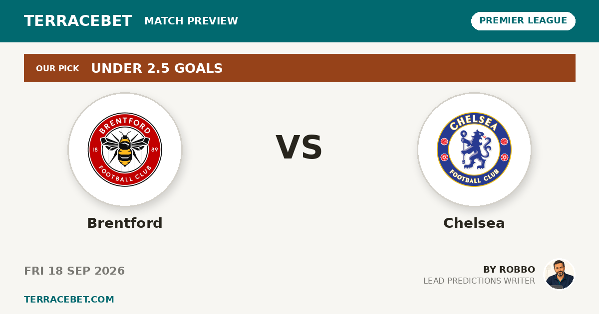 Brentford vs Chelsea preview by Robbo for TerraceBet