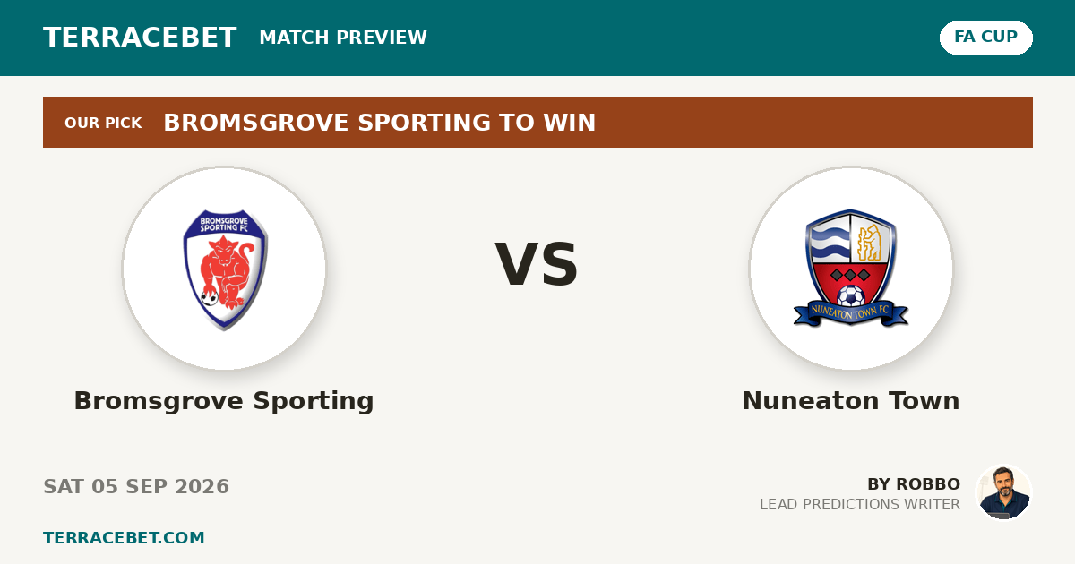 Bromsgrove Sporting vs Nuneaton Town preview by Robbo for TerraceBet