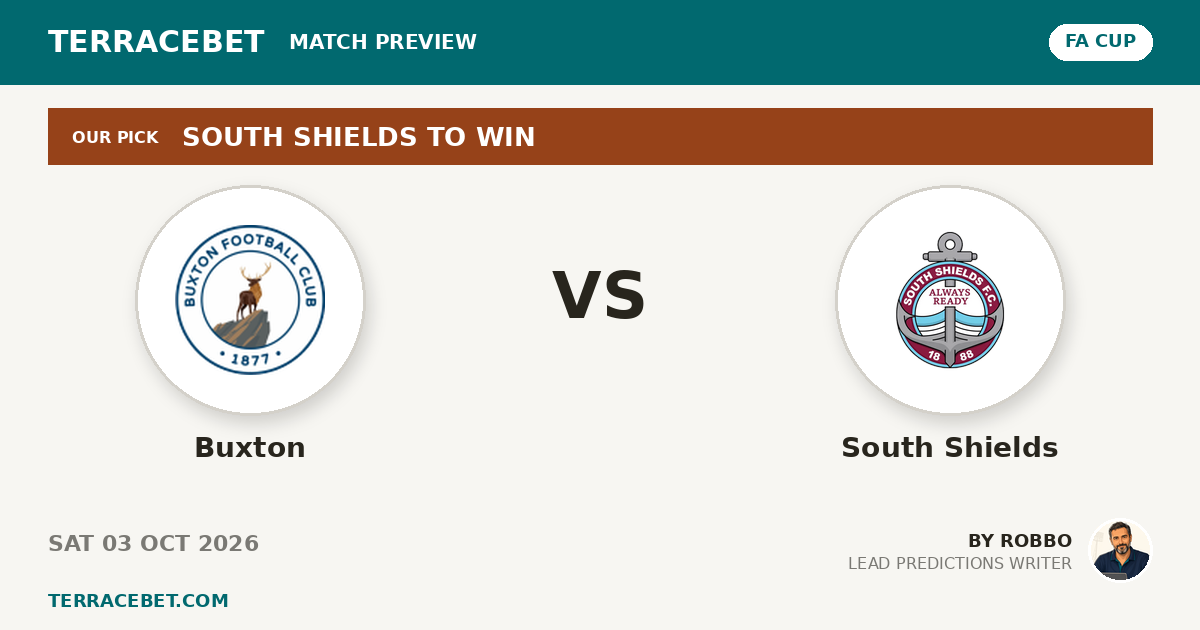 Buxton vs South Shields preview by Robbo for TerraceBet