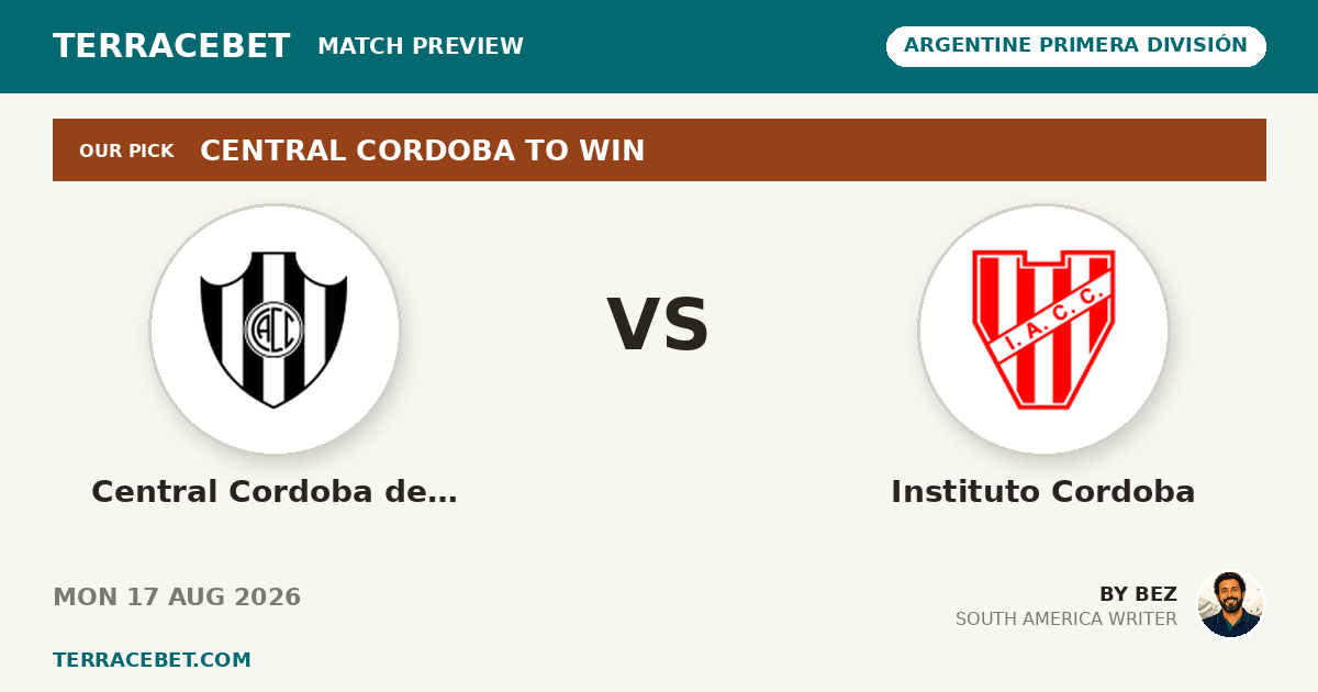 Central Cordoba de Santiago vs Instituto Cordoba preview by Bez for TerraceBet