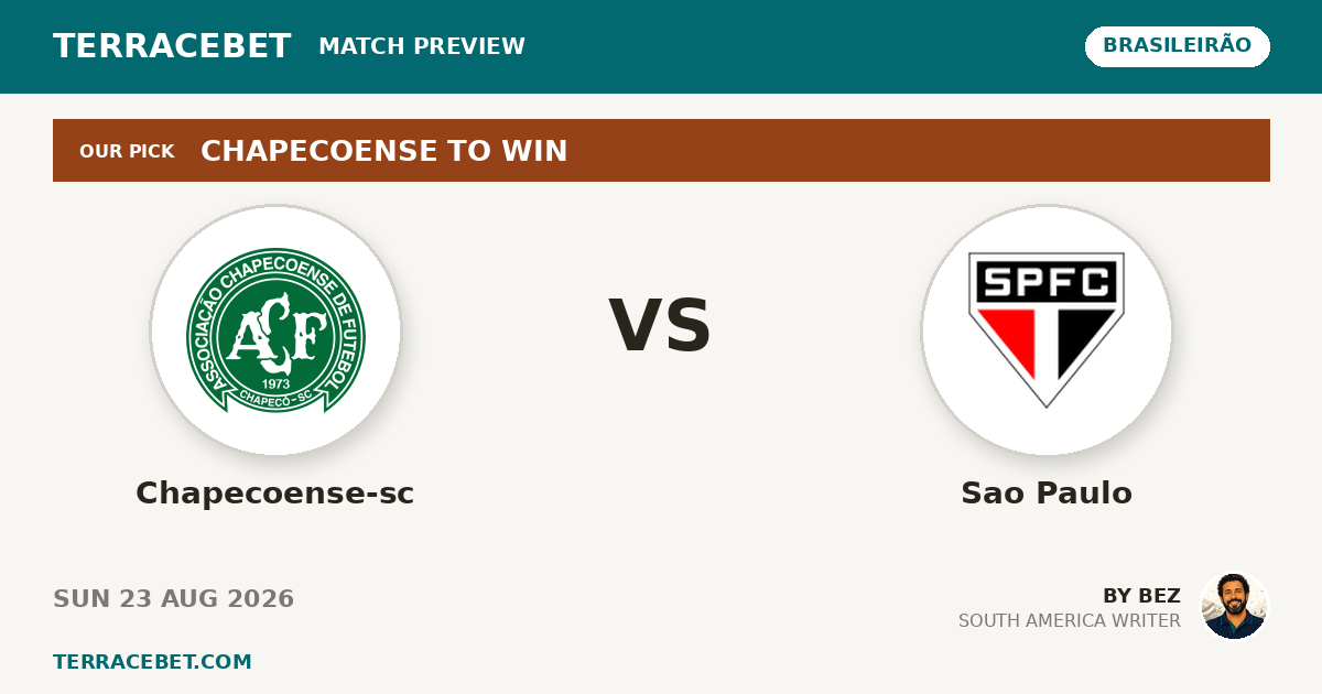 Chapecoense-sc vs Sao Paulo preview by Bez for TerraceBet