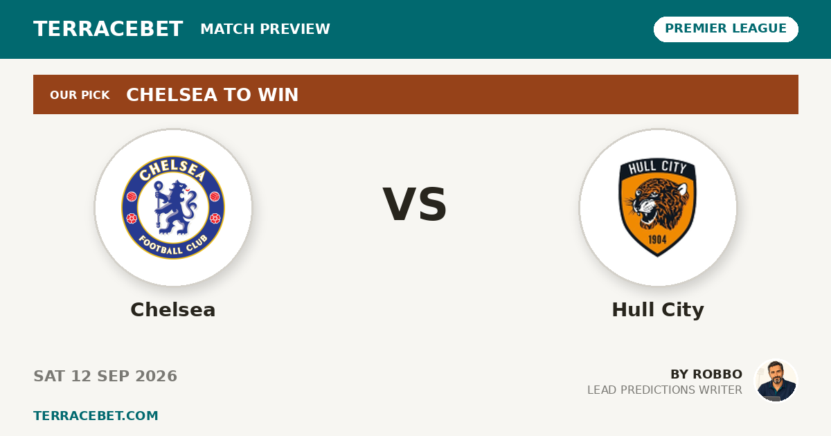 Chelsea vs Hull City preview by Robbo for TerraceBet