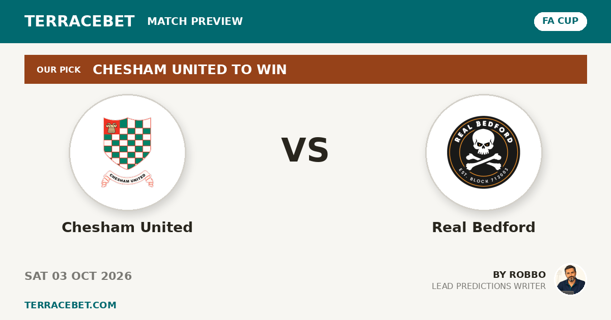 Chesham United vs Real Bedford preview by Robbo for TerraceBet