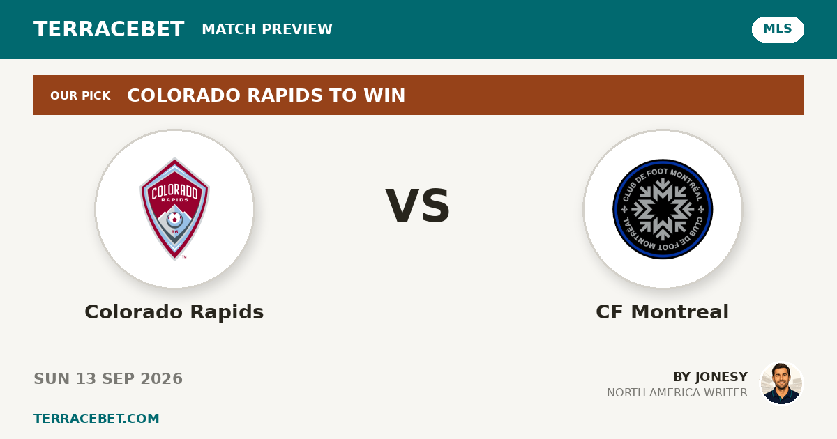 Colorado Rapids vs CF Montreal preview by Jonesy for TerraceBet