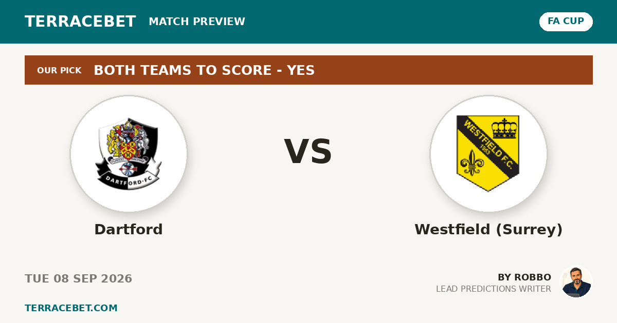 Dartford vs Westfield (Surrey) preview by Robbo for TerraceBet