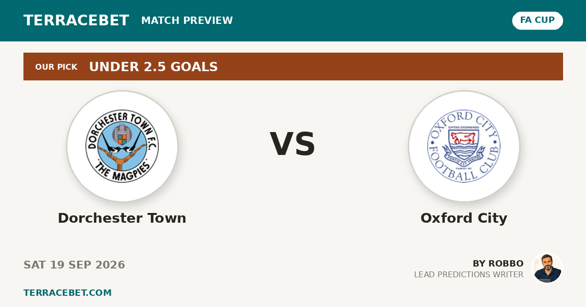 Dorchester Town vs Oxford City preview by Robbo for TerraceBet