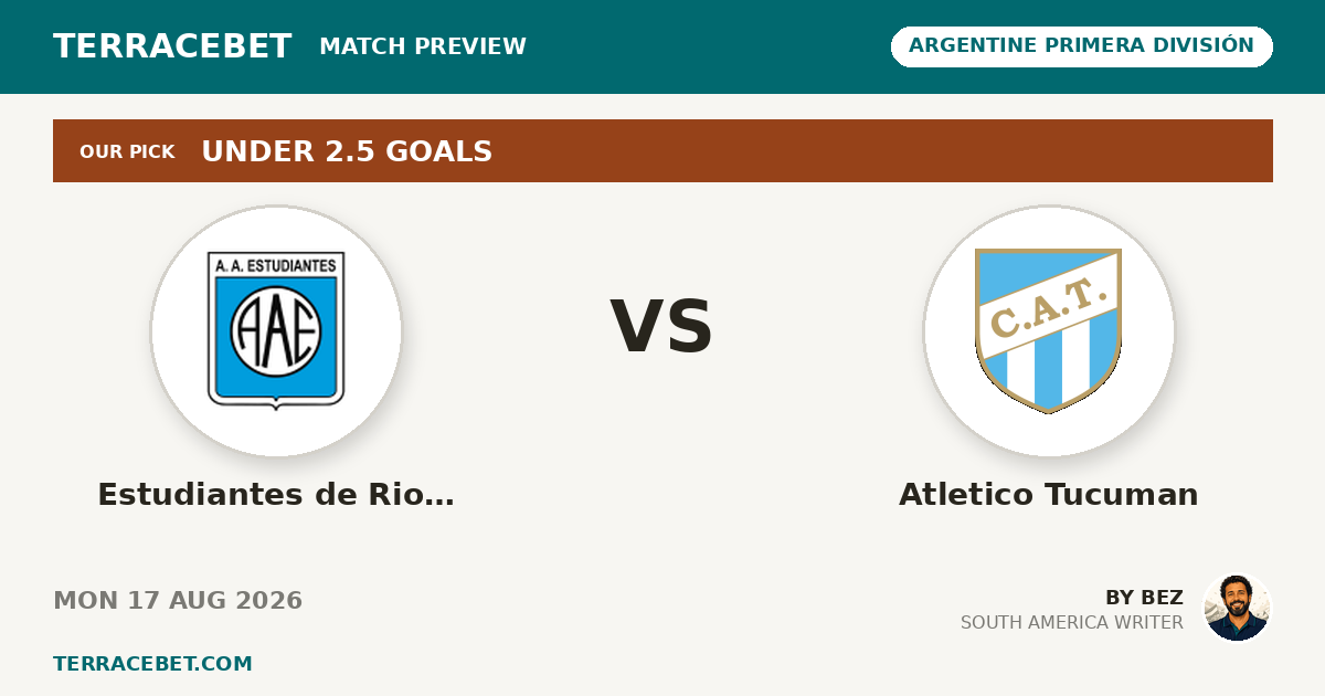 Estudiantes de Rio Cuarto vs Atletico Tucuman preview by Bez for TerraceBet