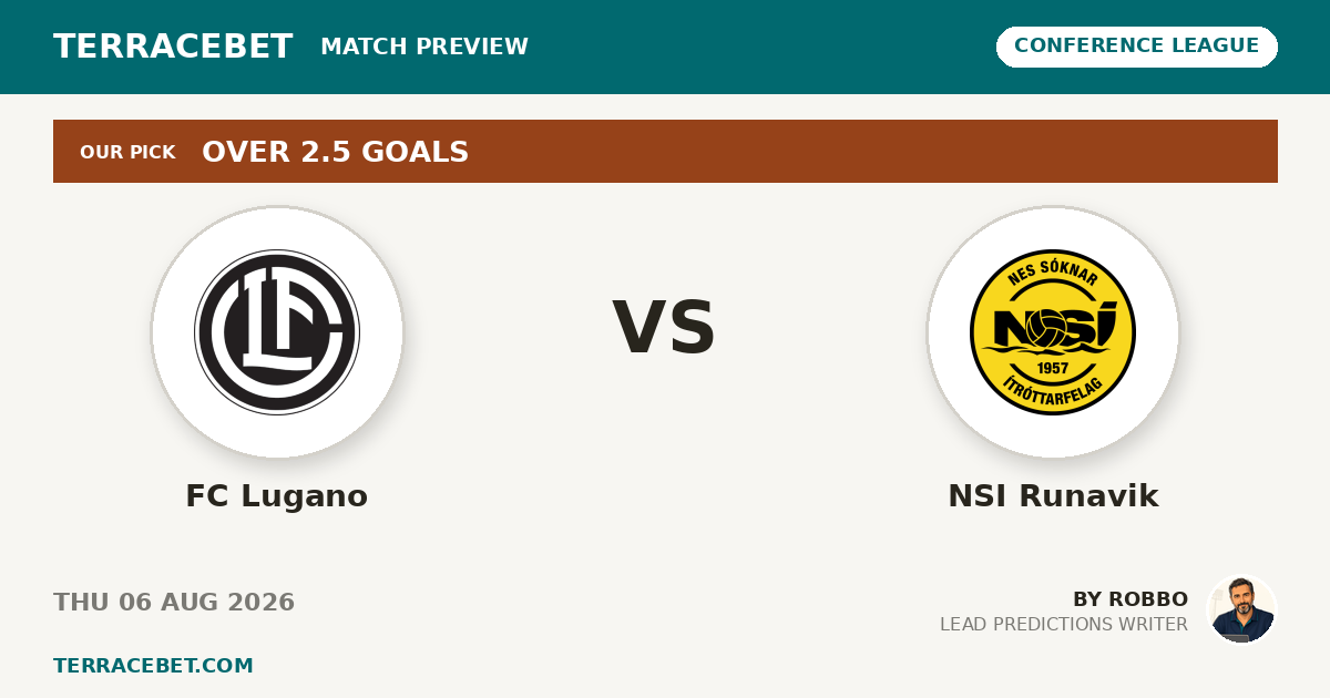 FC Lugano vs NSI Runavik preview by Robbo for TerraceBet