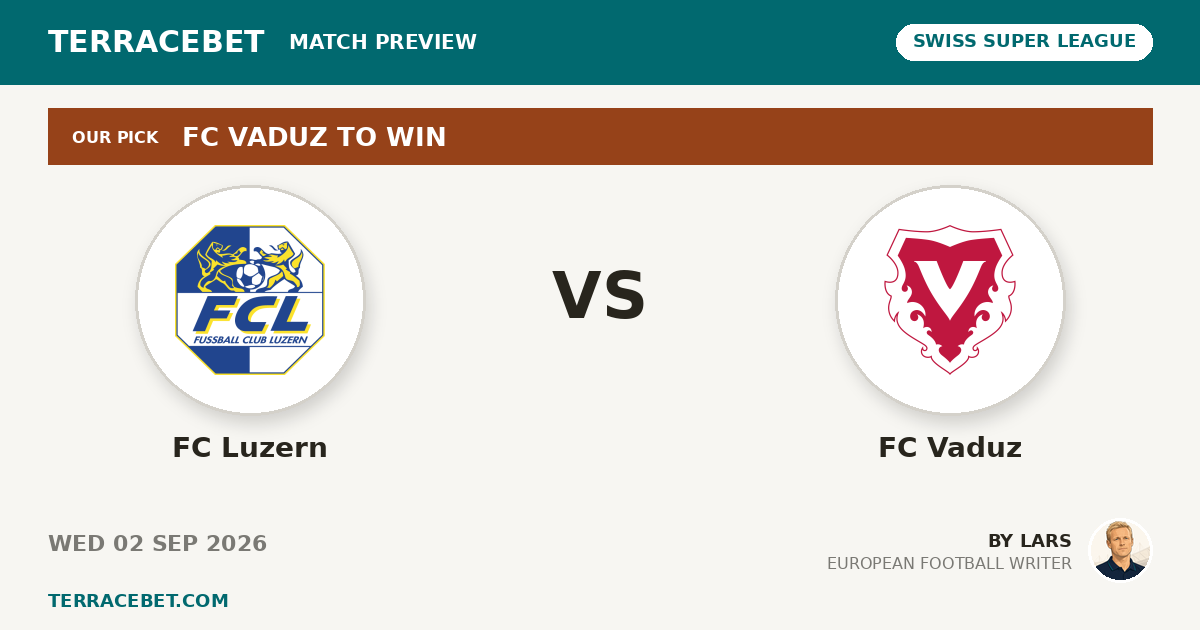 FC Luzern vs FC Vaduz preview by Lars for TerraceBet
