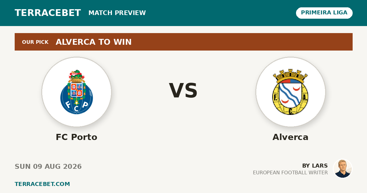 FC Porto vs Alverca preview by Lars for TerraceBet