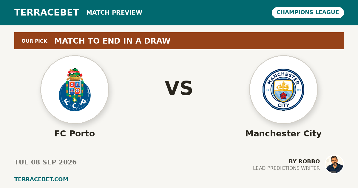 FC Porto vs Manchester City preview by Robbo for TerraceBet