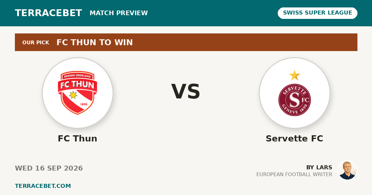 FC Thun vs Servette FC preview by Lars for TerraceBet