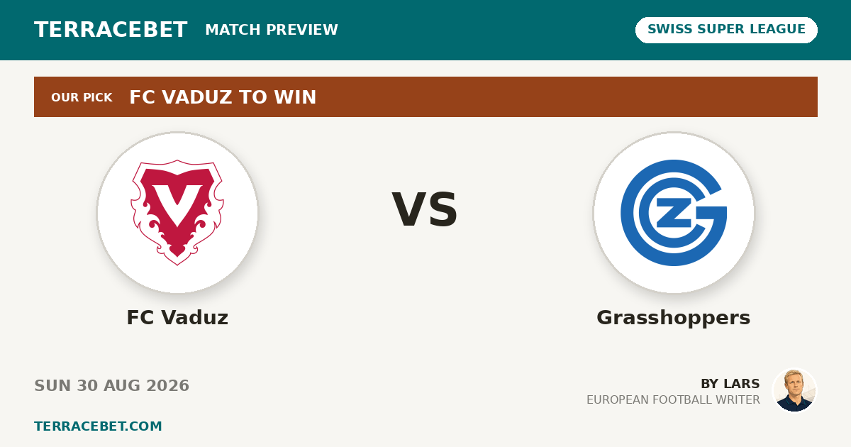 FC Vaduz vs Grasshoppers preview by Lars for TerraceBet