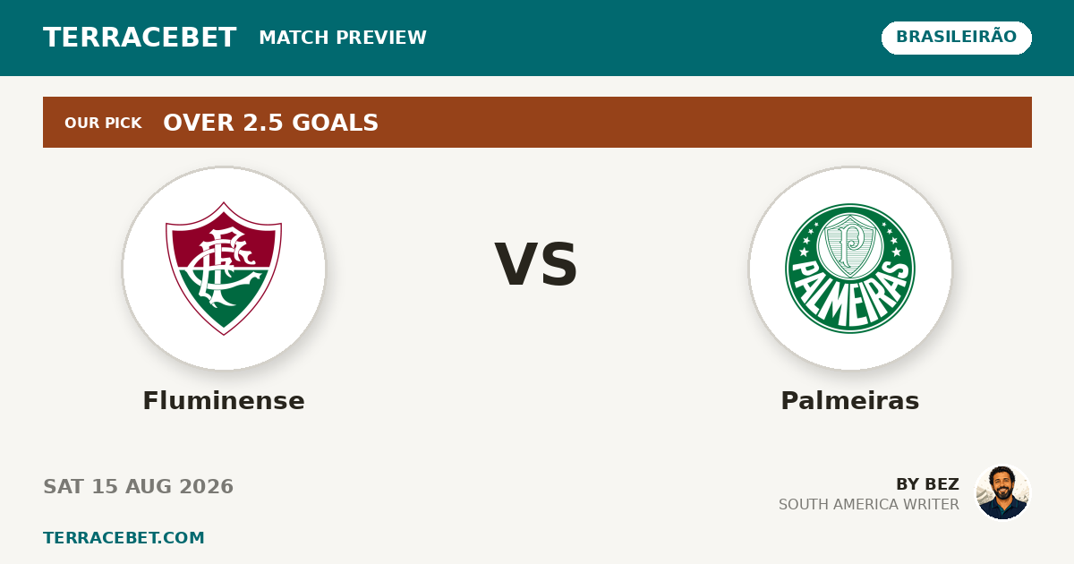 Fluminense vs Palmeiras preview by Bez for TerraceBet