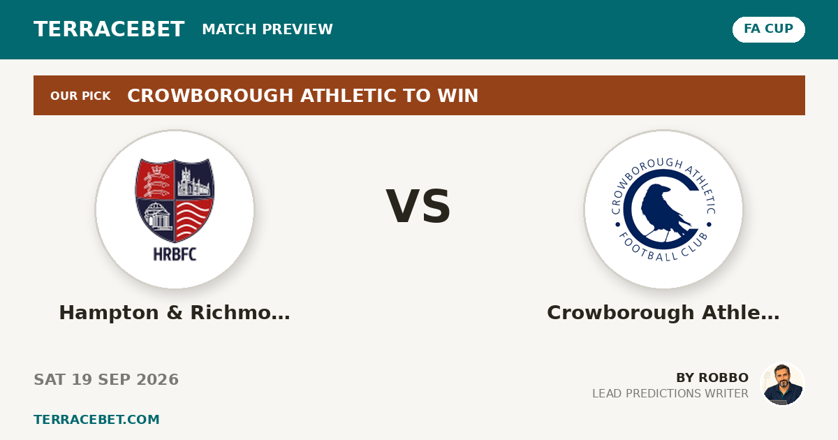 Hampton & Richmond vs Crowborough Athletic preview by Robbo for TerraceBet