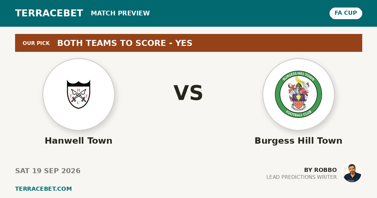 Hanwell Town vs Burgess Hill Town preview by Robbo for TerraceBet