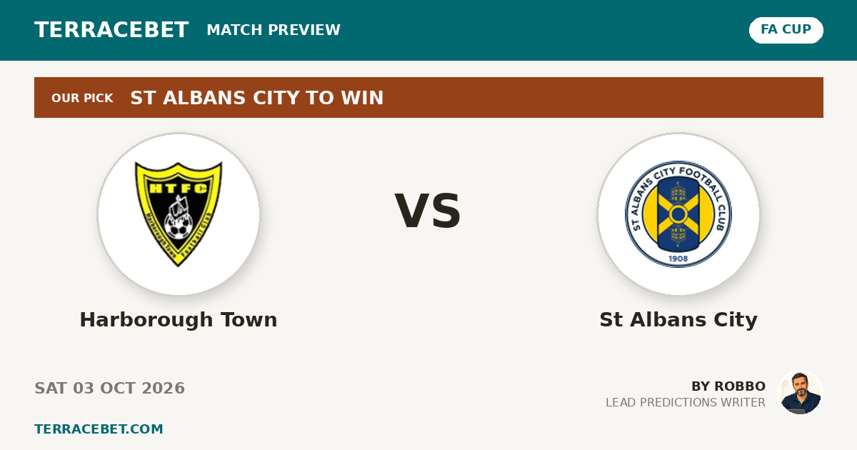 Harborough Town vs St Albans City preview by Robbo for TerraceBet