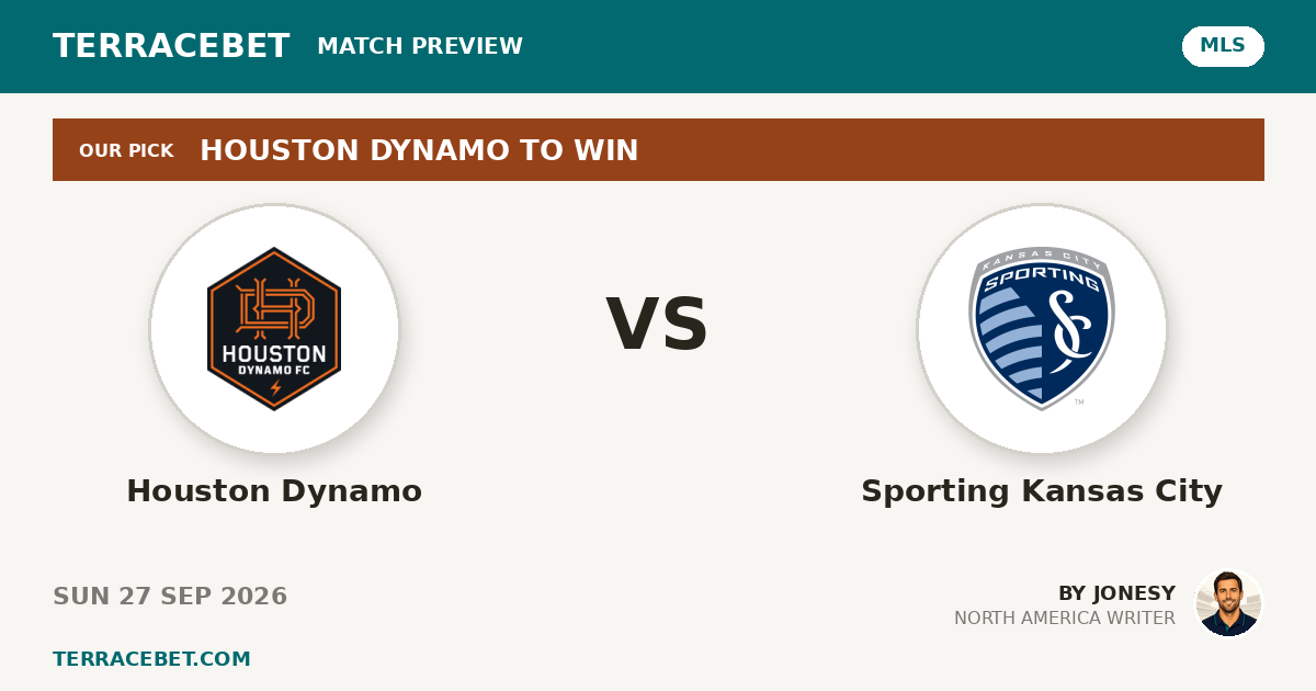 Houston Dynamo vs Sporting Kansas City preview by Jonesy for TerraceBet