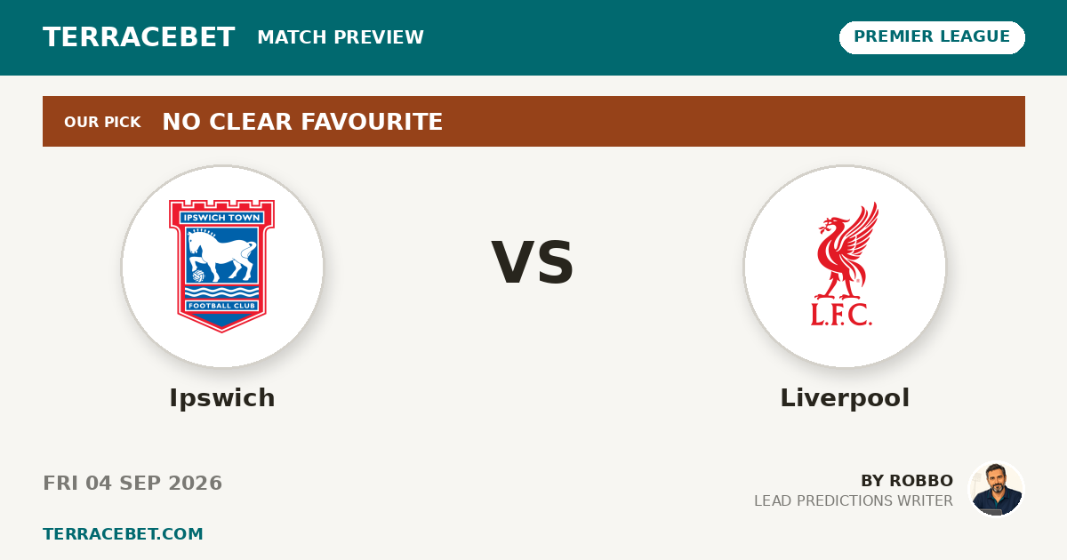 Ipswich vs Liverpool preview by Robbo for TerraceBet