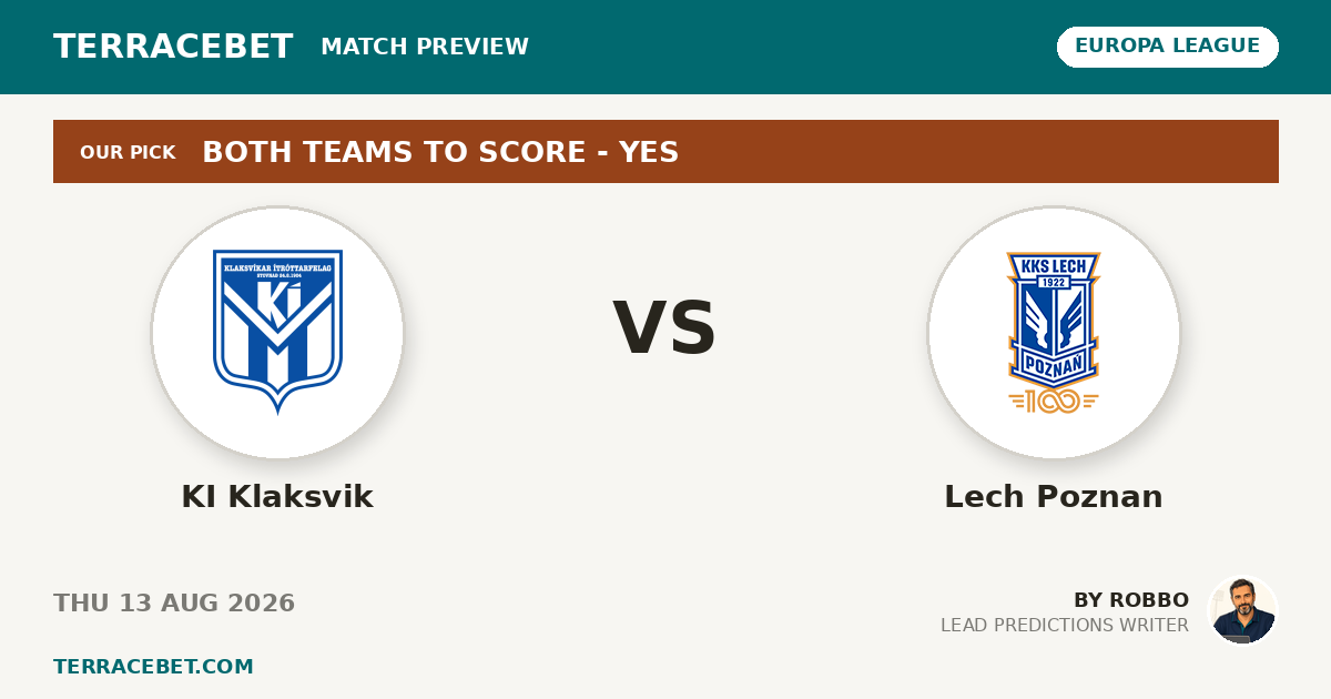 KI Klaksvik vs Lech Poznan preview by Robbo for TerraceBet