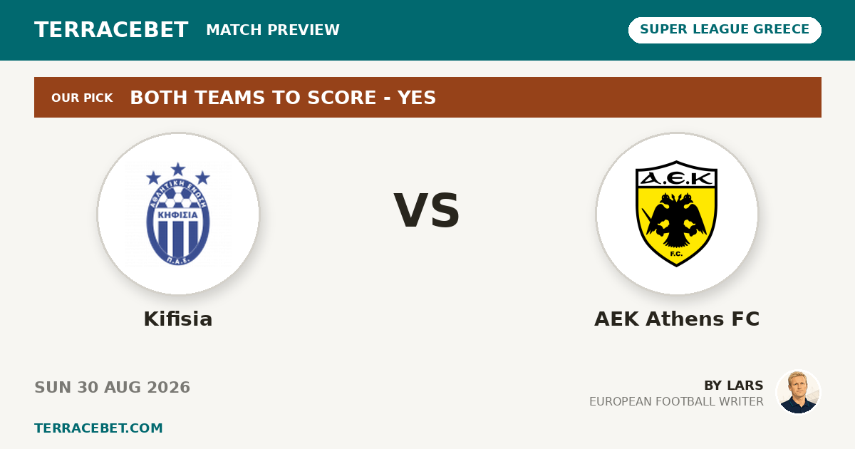 Kifisia vs AEK Athens FC preview by Lars for TerraceBet