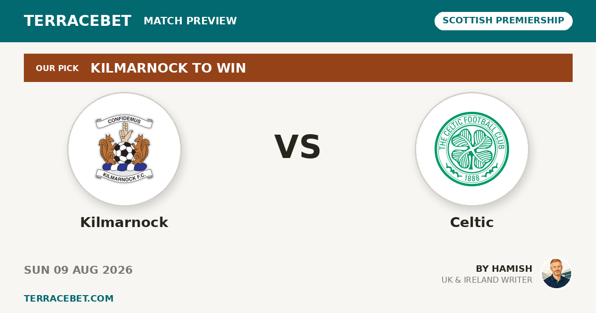 Kilmarnock vs Celtic preview by Hamish for TerraceBet