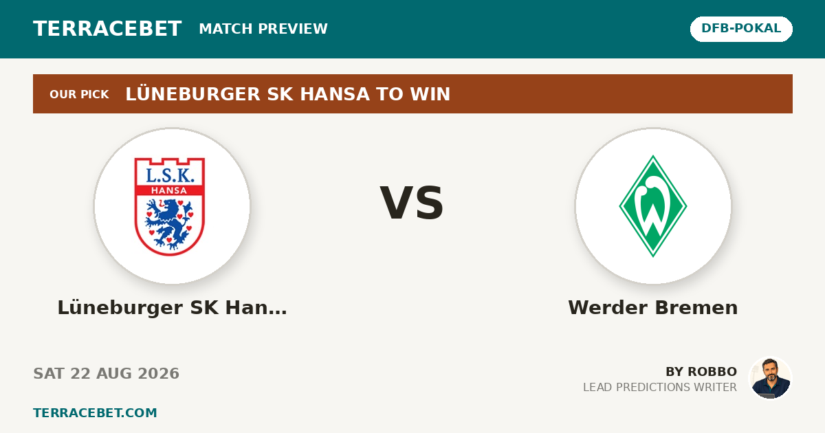 Lüneburger SK Hansa vs Werder Bremen preview by Robbo for TerraceBet
