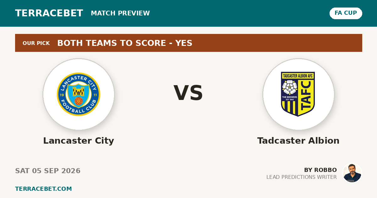 Lancaster City vs Tadcaster Albion preview by Robbo for TerraceBet