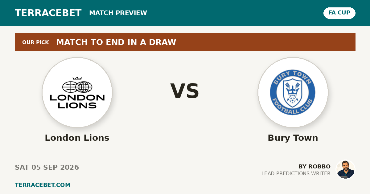 London Lions vs Bury Town preview by Robbo for TerraceBet