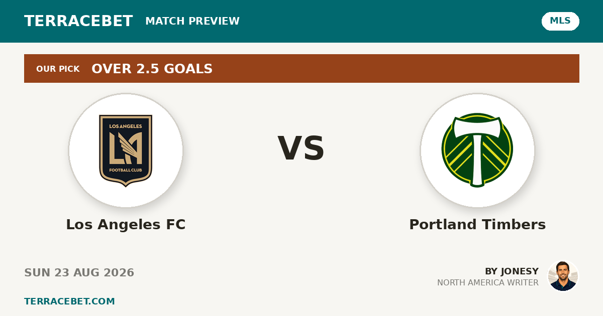 Los Angeles FC vs Portland Timbers preview by Jonesy for TerraceBet
