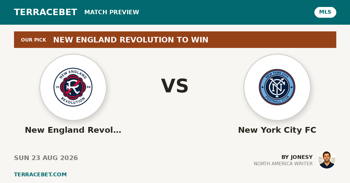 New England Revolution vs New York City FC preview by Jonesy for TerraceBet