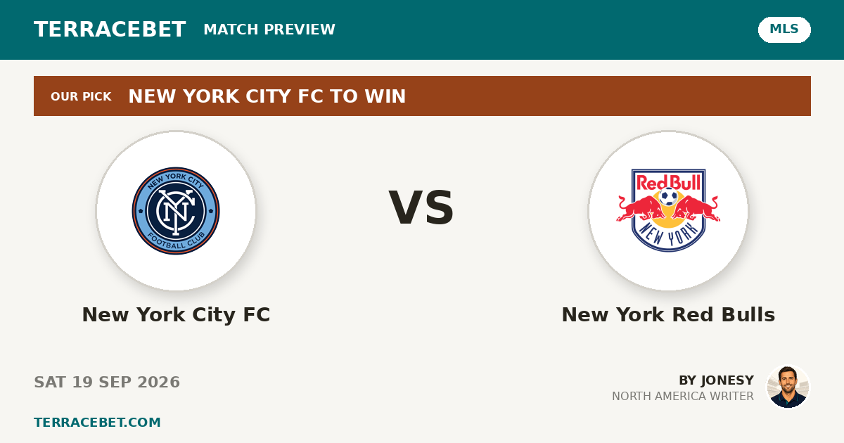 New York City FC vs New York Red Bulls preview by Jonesy for TerraceBet