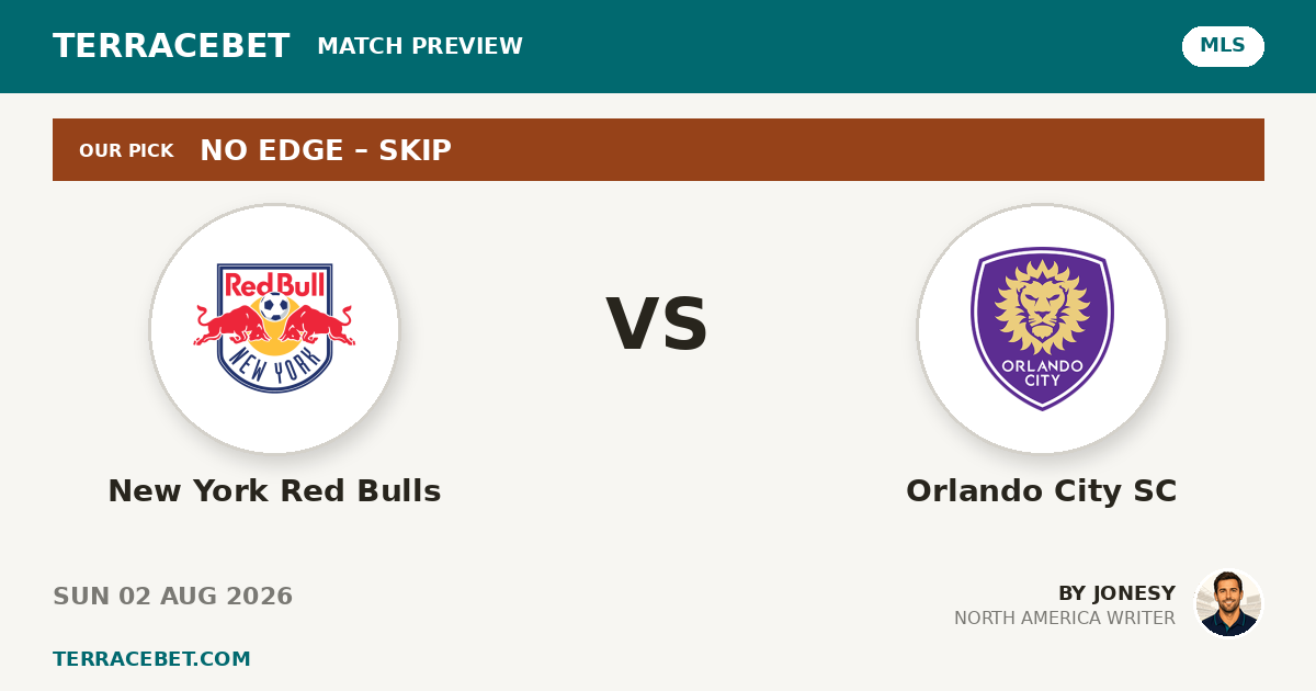 New York Red Bulls vs Orlando City SC preview by Jonesy for TerraceBet