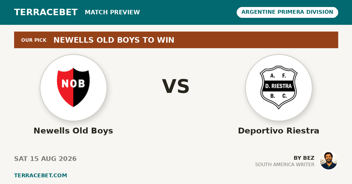 Newells Old Boys vs Deportivo Riestra preview by Bez for TerraceBet