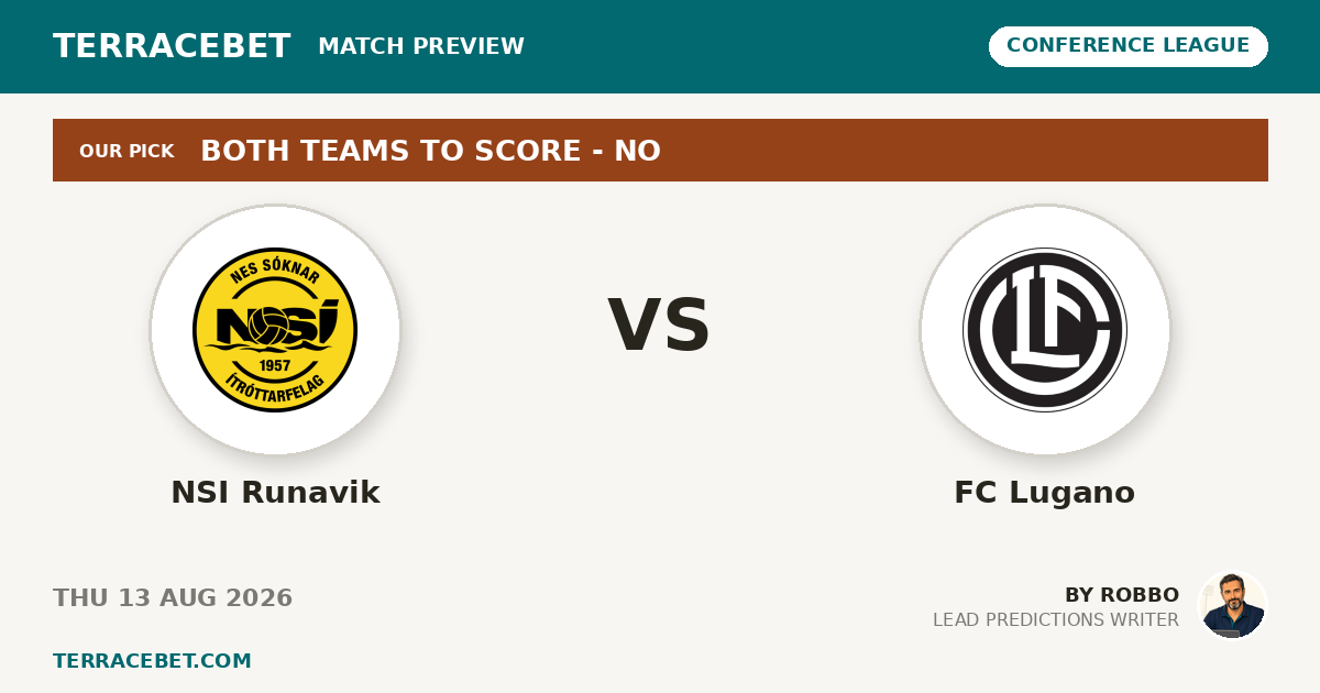 NSI Runavik vs FC Lugano preview by Robbo for TerraceBet