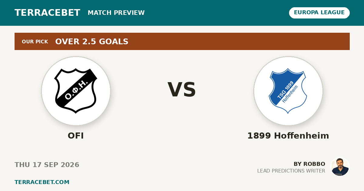 OFI vs 1899 Hoffenheim preview by Robbo for TerraceBet
