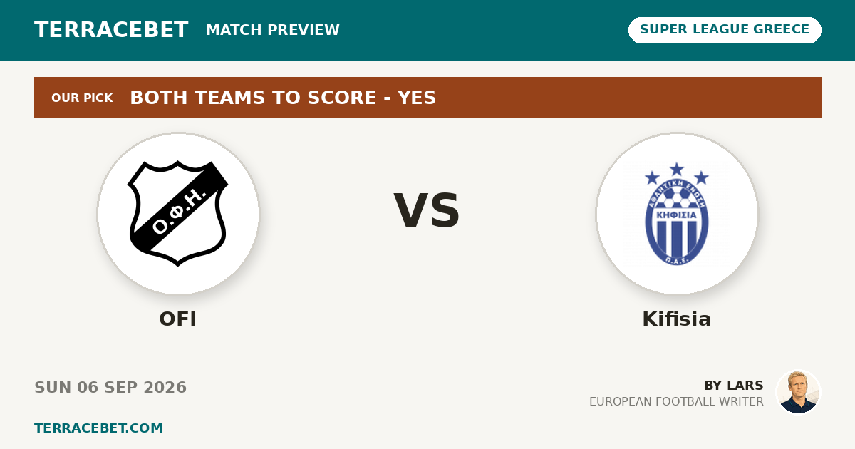 OFI vs Kifisia preview by Lars for TerraceBet