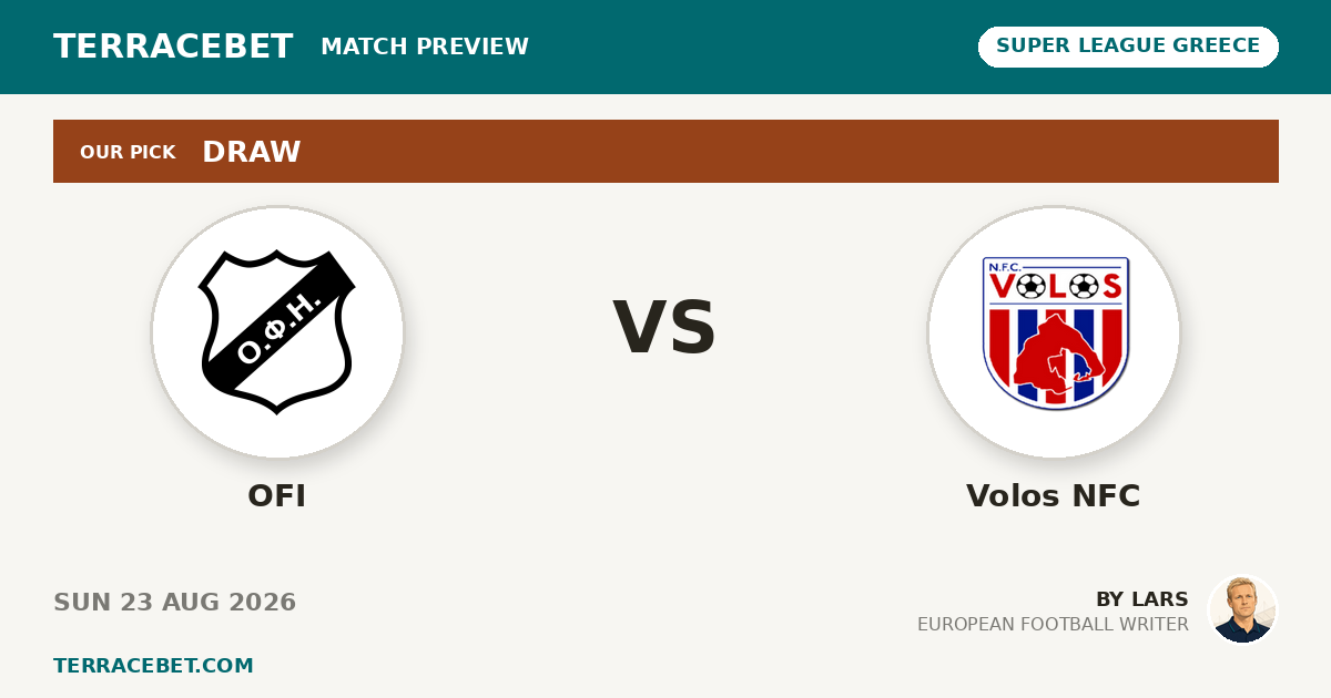 OFI vs Volos NFC preview by Lars for TerraceBet