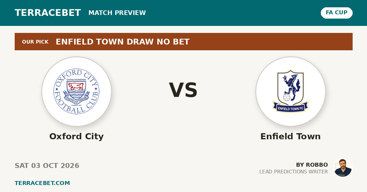 Oxford City vs Enfield Town preview by Robbo for TerraceBet